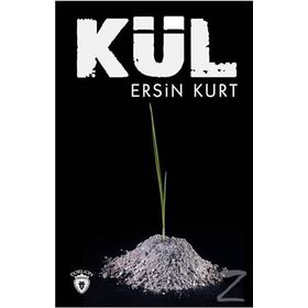 Kül - Ersin Kurt