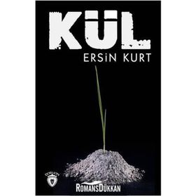 Kül - Ersin Kurt