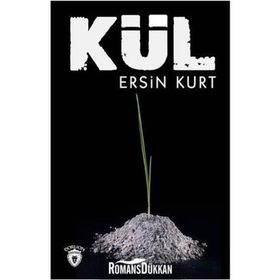 Kül - Ersin Kurt