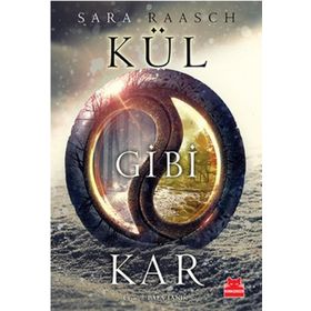Kül Gibi Kar - Sara Raasch