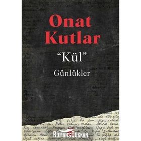 Kül Günlükler - Onat Kutlar
