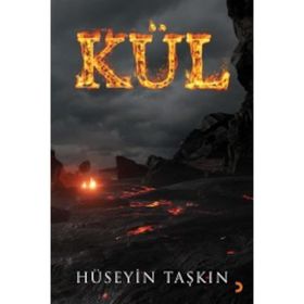 Kül Hüseyin - Taşkın