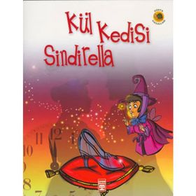 Kül Kedisi Sindirella - Grimm Kardeşler Jacob Grimm - Wilhelm Grimm Wilhelm Grimm Jacob Grimm