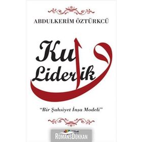 Kul Liderlik - Abdulkerim Öztürkcü