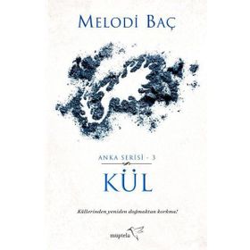 Kül- Melodi Baç