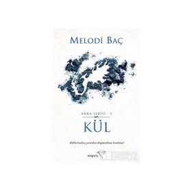 Kül- Melodi Baç