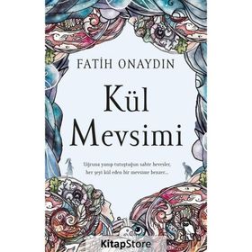 Kül Mevsimi Fatih Onaydın