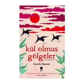 KÜL OLMUŞ GÖLGELER - GENEL