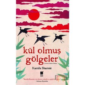 KÜL OLMUŞ GÖLGELER - GENEL