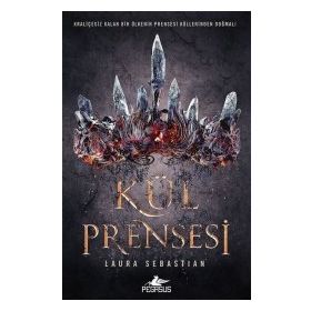 Kül Prensesi - Laura Sebastian