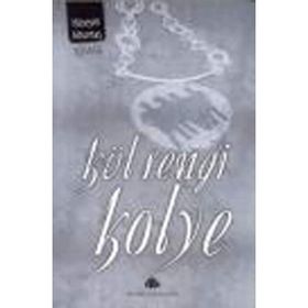 KÜL RENGI KOLYE - HÜSEYİN ALTUNTAŞ (ISBN:9789753522793)