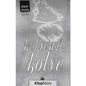 KÜL RENGI KOLYE - HÜSEYİN ALTUNTAŞ (ISBN:9789753522793)