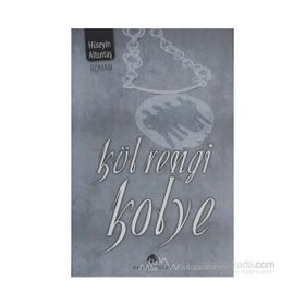 KÜL RENGI KOLYE - HÜSEYİN ALTUNTAŞ (ISBN:9789753522793)