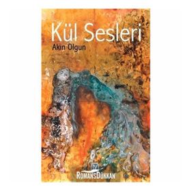 Kül Sesleri - Akın Olgun