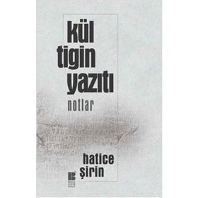 Kül Tigin Yazıtı - Ali Akar
