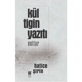 Kül Tigin Yazıtı - Ali Akar