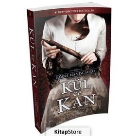Kül ve Kan - Kerri Maniscalco