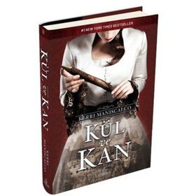 Kül ve Kan - Kerri Maniscalco