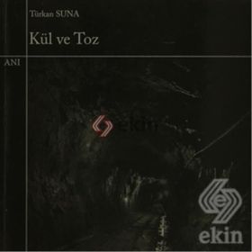 Kül ve Toz - Türkan Suna