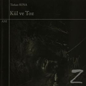 Kül ve Toz - Türkan Suna