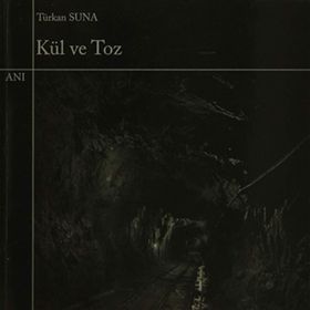 Kül ve Toz - Türkan Suna