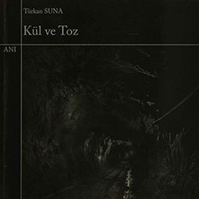 Kül ve Toz - Türkan Suna