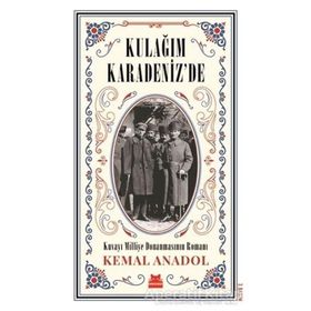 Kulağım Karadenizde - Kemal Anadol