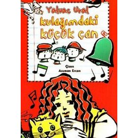 KULAĞIMDAKİ KÜÇÜK ÇAN - YALVAÇ URAL
