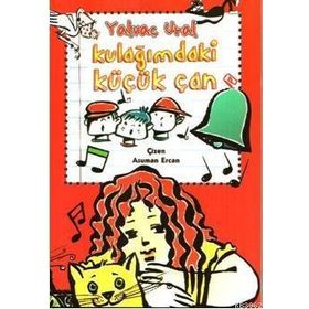 KULAĞIMDAKİ KÜÇÜK ÇAN - YALVAÇ URAL