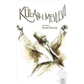 KÜLAH-I MEVLEVI - NECDET OKUMUŞ