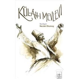 KÜLAH-I MEVLEVI - NECDET OKUMUŞ