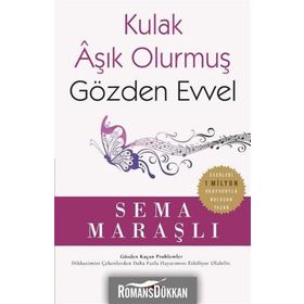 Kulak Aşık Olurmuş Gözden Evvel - Sema Maraşlı