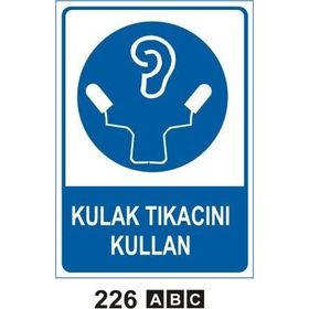 Kulak Tıkacını Kullan Uyarı Levhası