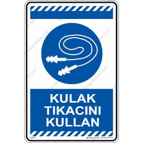 Kulak Tıkacını Kullan Uyarı Levhası