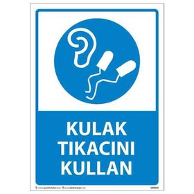 Kulak Tıkacını Kullan Uyarı Levhası