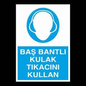 Kulak Tıkacını Kullan Uyarı Levhası