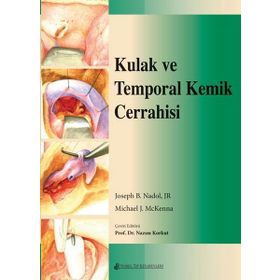 Kulak Ve Temporal Kemik Cerrahisi - Nobel Tıp Kitabevi