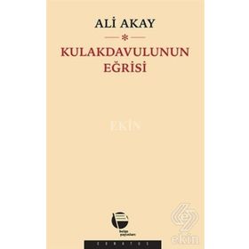 Kulakdavulunun Eğrisi - Ali Akay