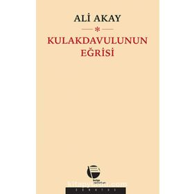 Kulakdavulunun Eğrisi - Ali Akay