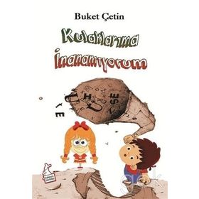 Kulaklarıma İnanamıyorum - Buket Çetin