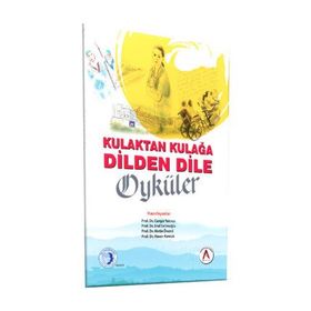 Kulaktan Kulağa Dilden Dile Öyküler - Cengiz Yakıncı