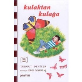 KULAKTAN KULAĞA - TURGUT DENIZER