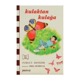 KULAKTAN KULAĞA - TURGUT DENIZER