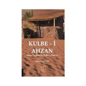 Kulbe-i Ahzan - Ömer Karatay