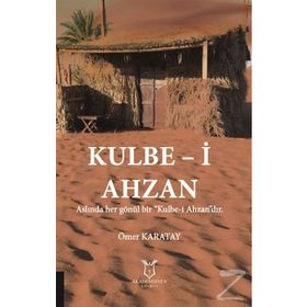 Kulbe-i Ahzan - Ömer Karatay