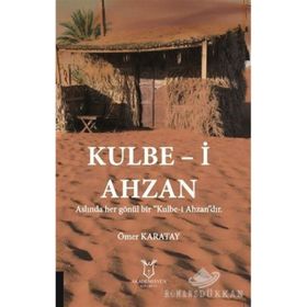 Kulbe-i Ahzan - Ömer Karatay