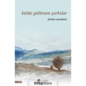 Külde Güllenen Şarkılar - Ferhan Mordeniz
