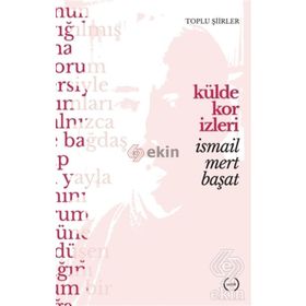 Külde Kor İzleri - İsmail Mert Başat