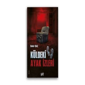 Küldeki Ayak İzleri - Bekir Baz