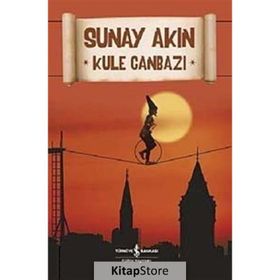 Kule Canbazı - Sunay Akın